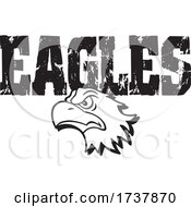 Poster, Art Print Of Eagles Sports Team School Mascot And Distressed Text Black And White