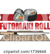 Poster, Art Print Of Sushi Futomaki Roll