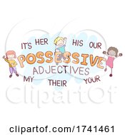 Poster, Art Print Of Stickman Kids Possessive Adjectives Illustration