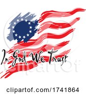 Poster, Art Print Of American Revolution Betsy Ross Flag With In God We Trust Text