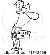 Cartoon Black And White Unemployed Man Holding A Hire Me Sign