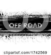 Poster, Art Print Of Tread Marks Off Road Text