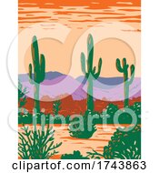 Saguaro Cactus In Sonoran Desert National Monument Located South Of Buckeye And East Of Gila Bend Arizona WPA Poster Art