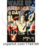 Poster, Art Print Of Wake Up America Day April 19 1917 Showing A Woman With A Lantern And American Flag