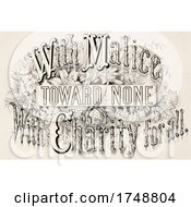 Poster, Art Print Of With Malace Toward None With Charity For All