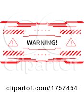 Poster, Art Print Of Warning Design