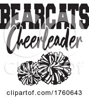 Poster, Art Print Of Black And White Pom Poms Under Bearcats Cheerleader Text