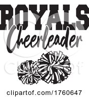 Poster, Art Print Of Black And White Pom Poms Under Royals Cheerleader Text