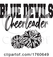 Poster, Art Print Of Black And White Pom Poms Under Blue Devils Cheerleader Text