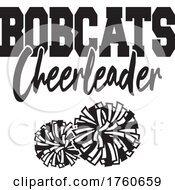 Poster, Art Print Of Black And White Pom Poms Under Bobcats Cheerleader Text