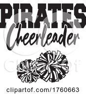 Poster, Art Print Of Black And White Pom Poms Under Pirates Cheerleader Text