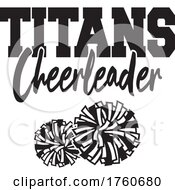 Poster, Art Print Of Black And White Pom Poms With Titans Cheerleader Text