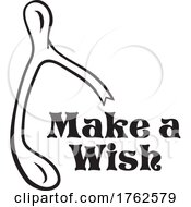 Poster, Art Print Of Black And White Wishbone With Make A Wish Text
