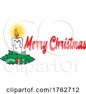 Poster, Art Print Of Lit Candle With Holly And Merry Christmas Text