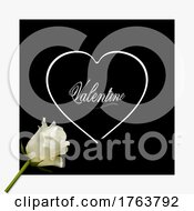 Poster, Art Print Of White Valentine Heart Silhouette With Text On Black With Rose