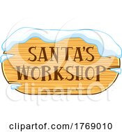 Poster, Art Print Of Cartoon Santas Workshop Sign