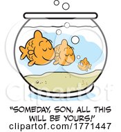 Poster, Art Print Of Cartoon Parent Fish Telling Another Someday All Of This Will Be Yours