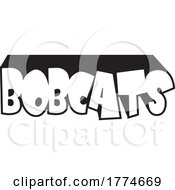Poster, Art Print Of Bobcats Team Text