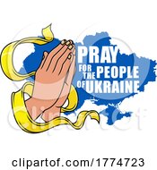 Cartoon Ukrainian Map With Praying Hands And Pray For The People Of Ukraine Text