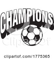 CHAMPIONS Text Over A Soccer Ball