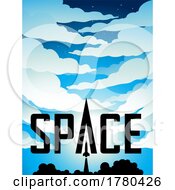 Poster, Art Print Of Rocket Launch Silhouette Over Blue Cloudy Sky With Black Text