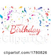 Poster, Art Print Of Happy Birthday To You Greeting And Confetti