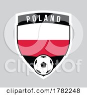 Poster, Art Print Of Poland Shield Team Badge For Football Tournament