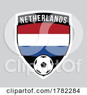 Poster, Art Print Of Netherlands Shield Team Badge For Football Tournament