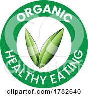 Poster, Art Print Of Organic Healthy Eating Round Icon With Shaded Green Leaves