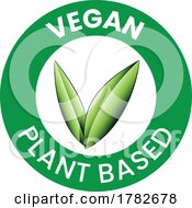 Poster, Art Print Of Vegan Plant Based Round Icon With Shaded Green Leaves