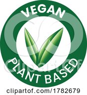 Poster, Art Print Of Vegan Plant Based Round Icon With Engraved Green Leaves