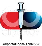 Poster, Art Print Of Vaccine Syringe Over A Pill Capsule