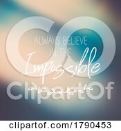 Poster, Art Print Of Inspirational Quote On A Gradient Blur Background