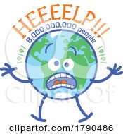 Poster, Art Print Of Earth Yelling For Help Due To Human Population