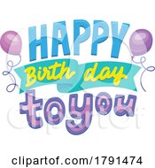 Poster, Art Print Of Happy Birthday To You Greeting