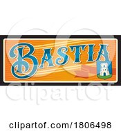 Poster, Art Print Of Travel Plate Design For Bastia