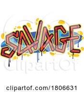 Poster, Art Print Of Savage Graffiti Design
