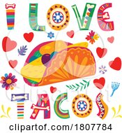 Poster, Art Print Of I Love Tacos On A Dark Background