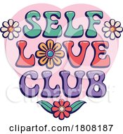 Poster, Art Print Of Self Love Club Design
