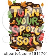 Poster, Art Print Of Earth Worms In Compost With Turn Your Spoil Into Soil Text