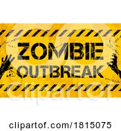 Poster, Art Print Of Warning Zombie Outbreak Sign Licensed Clipart