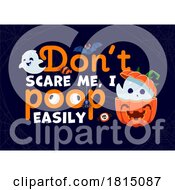 Dont Scare Me I Poop Easily Halloween Clipart by Vector Tradition SM