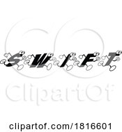 Cartoon Alphabet Letters Running And Forming The Word SWIFT Licensed Clipart