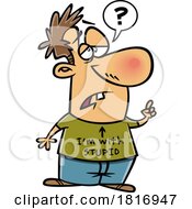 Cartoon Man Wearing A Funny Shirt And Asking A Stupid Question Licensed Clipart by toonaday