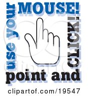 Blue And Black Point And Click Use Your Mouse Icon With A Hand Cursor