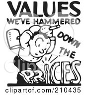Royalty Free RF Clipart Illustration Of A Retro Black And White Values Weve Hammered Down The Prices Advertisement by BestVector