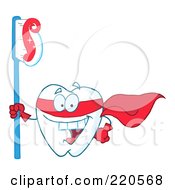 Royalty Free RF Clipart Illustration Of A Tooth Character Super Hero With A Tooth Brush And Paste