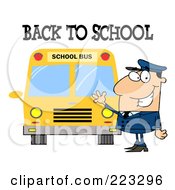 Back To School Greeting Over A Caucasian School Bus Driver Waving By A Bus
