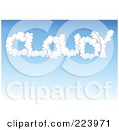 Royalty Free RF Clipart Illustration Of Puffy White Clouds Forming The Word Cloudy In A Blue Sky by yayayoyo