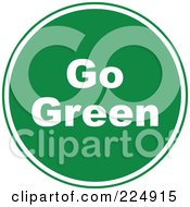 Poster, Art Print Of Round Go Green Sign